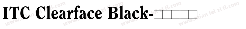 ITC Clearface Black字体转换